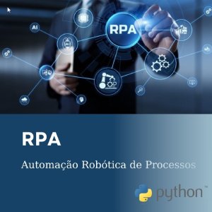 RPA - Robotic Process Automation
